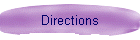 Directions